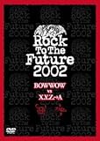 Rock To The Future 2002 BOW WOW VS X.Y.Z.��A