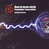 Best of verve-circle Psychedelic Trance Edition