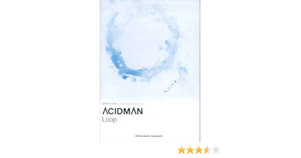 バンドスコア Acidman Loop バンド スコア 本 通販 Amazon