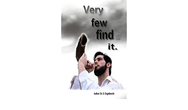 Amazon Co Jp Very Few Find It English Edition 電子書籍 Engelbrecht D Kindleストア