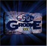 CD GROOVE XXX