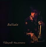 Ballads/河村貴之・バラード集