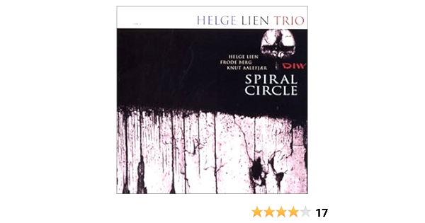Amazon Spiral Circle スパイラル サークル ヘルゲ リエン トリオ ヘルゲ リエン トリオ ヘルゲ リエン フローデ バルグ クヌート オーレフィアール ジャズ フュージョン ミュージック