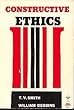Constructive Ethics: A Review of Modern Moral Philosophy in its Three Stages of Interpretation, Criticism, and Reconstruction