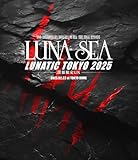 LUNA SEA 35th ANNIVERSARY TOUR ERA TO ERA -THE FINAL EPISODE- LUNATICTOKYO 2025 - 黒服限定GIG - (Blu-ray(スマプラ対応))