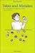 Takes and Mistakes―Twelve Short Tales of Life,Language and Culture in Japan and America