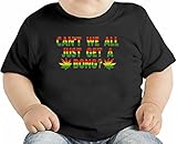 Can't We All Just Get A Bong ? オーガニックベビーTシャツ 12 - 18 Months