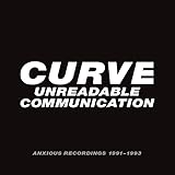 Unreadable Communication: Anxious Recordings 1991-1993