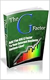The G Factor: Capture Traffic with Google (English Edition)