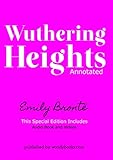 Wuthering Heights (Annotated): Special Edition: Includes Audio Book, and Videos (The Bronte Collection Book 2) (English Edition)