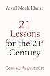 21 Lessons for the 21st Century