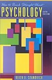 How to Think Straight About Psychology How to Think Straight About Psychology