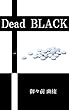 Dead Black