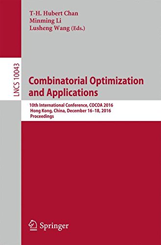 Combinatorial Optimization and Applications: 10th International Conference, COCOA 2016, Hong Kong, China, December 16–18, 2016, Proceedings (Lecture Notes in Computer Science)の表紙