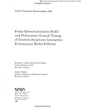 Finite-Element-Analysis Model and Preliminary Ground Testing of Controls-Structures Interaction Evolutionary Model Reflector