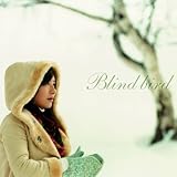 Blind bird(DVD付)