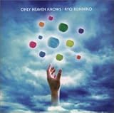 Only Heaven Knows