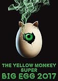 THE YELLOW MONKEY SUPER BIG EGG 2017(Blu-Ray)