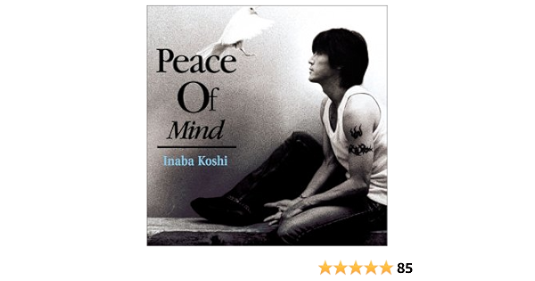 Amazon Peace Of Mind 通常盤 稲葉浩志 Inaba Koshi Terachi Hideyuki Tokunaga Akihito Ohga Yoshinobu Terashima Ryouichi J Pop ミュージック