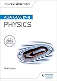My Revision Notes: AQA GCSE (9-1)Physics (English Edition)