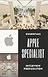 Apple Specialist Interview Preparation Study Guide: A Step By Step Approach To Ace Your Upcoming Interview At Apple For The Position Of Specialist (English Edition)