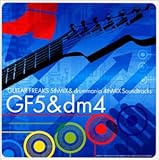 GUITAR FREAKS 5th MIX & drummania 4th MIX Soundtracks