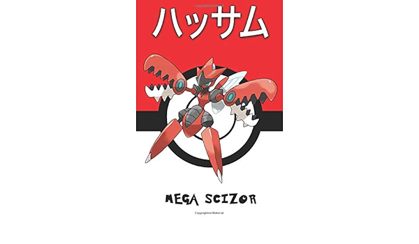 Amazon Mega Scizor Hassam ハッサム Cizayox Scherox 핫삼 Pokemon Notebook Blank Lined Journal Legends Lickitung Science