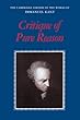 Critique of Pure Reason (The Cambridge Edition of the Works of Immanuel Kant)
