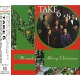 ウィ・ウィッシュ・ユー・ア・メリー・クリスマス