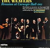 Reunion At Carnegie Hall, 1963 by Weavers (1990-05-03)