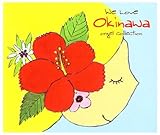 We Love Okinawa �`�܂��������`