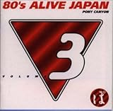 80�fs ALIVE JAPAN VOL.3