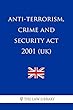 Anti-terrorism, Crime and Security Act 2001 (UK) (English Edition)