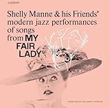 マイ・フェア・レディ - シェリー・マン