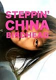 STEPPIN&rsquo;CHINA
