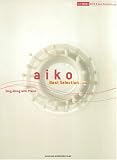 ピアノ弾き語り aiko Best Selection~milk