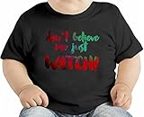 Don't Believe Me Just Watch オーガニックベビーTシャツ 12 - 18 Months