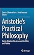 Aristotle’s Practical Philosophy: On the Relationship between His Ethics and Politics