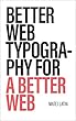 Better Web Typography for a Better Web (English Edition)