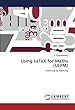 Using LaTeX for Maths (ULFM): Learning by hacking