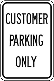 Accuform Signs FRP243RA Engineer-Grade Reflective Aluminum Parking Sign Legend CUSTOMER PARKING ONLY
