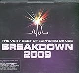 The Very Best Of Euphoric Dance: Breakdown 2009