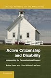 Active Citizenship and Disability: Implementing the Personalisation of Support