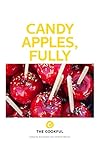 Candy Apples, Fully (English Edition)