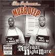 AMERIKAZ NIGHTMARE by MOBB DEEP (2004-09-08)