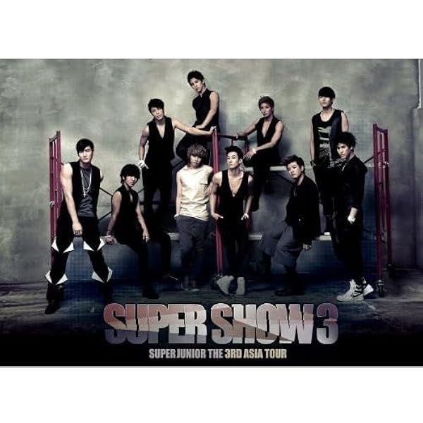 Amazon.co.jp | SUPER SHOW 3: SUPER JUNIOR THE 3RD ASIA TOUR