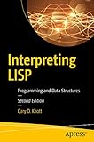Interpreting LISP: Programming and Data Structures