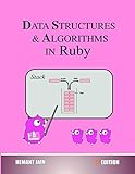 Data Structures and Algorithms in Ruby (English Edition)