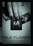 Pale Flower (Criterion Collection)