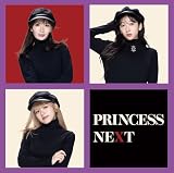 PrincessNext (通常盤B) - PrincessNext (特典なし)